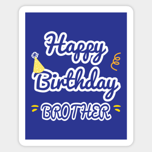 Happy Birthday Brother Sticker